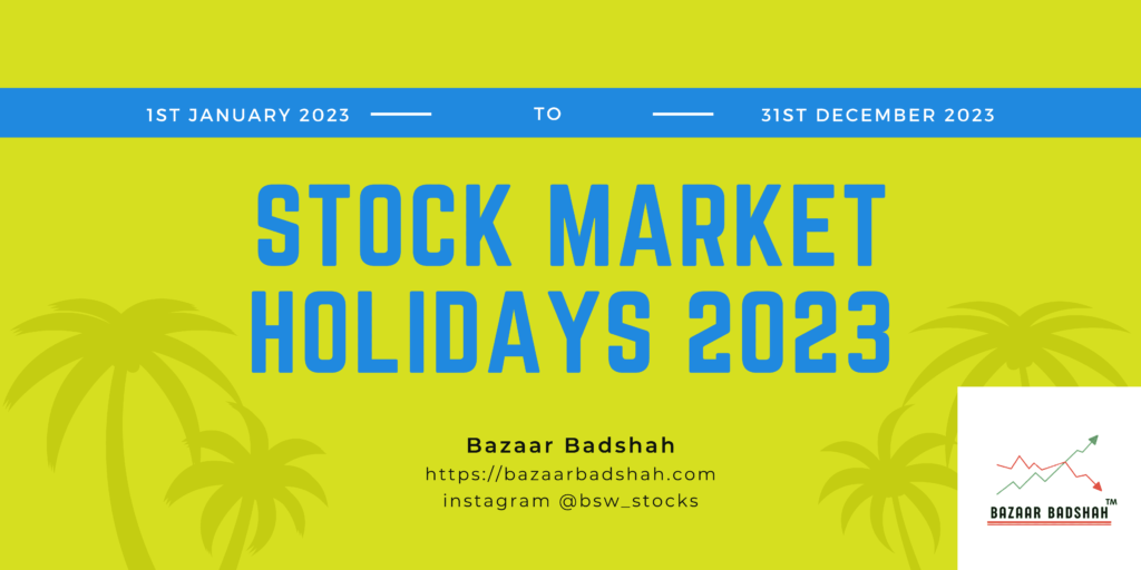 Stock Market all holidays for 2023 Bazaar Badshah