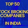 top-50-stock-broking-companies-in-india